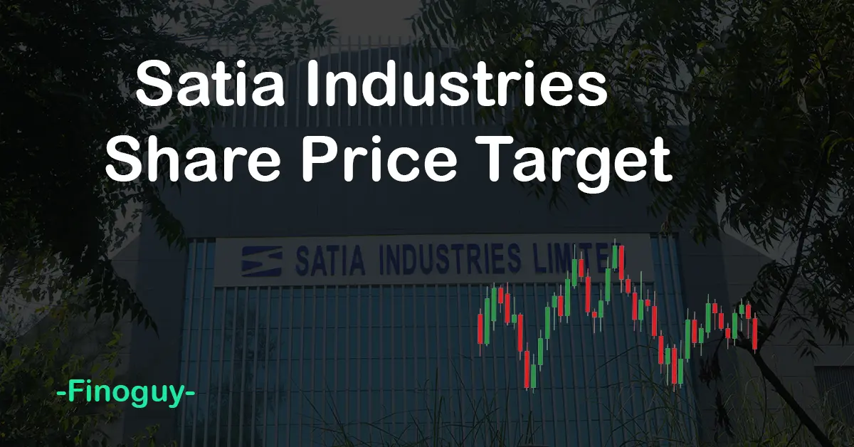 Satia Industries Share Price Target