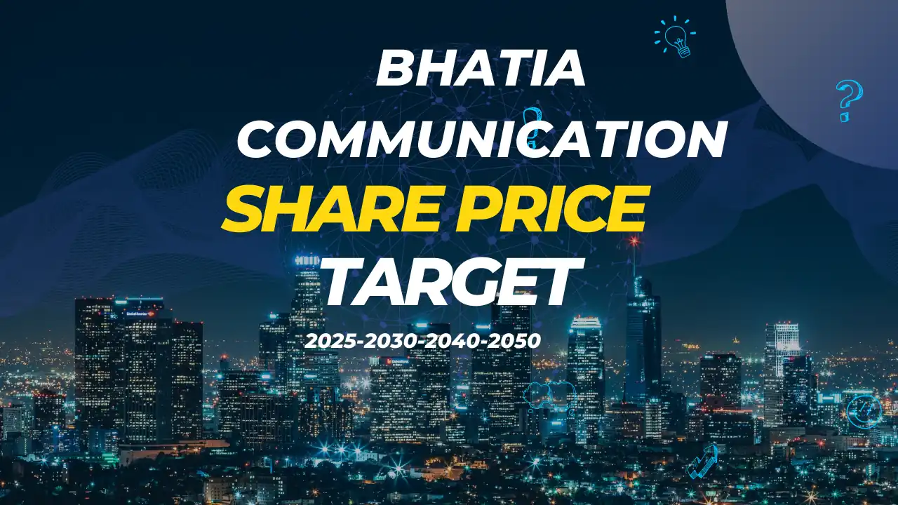 Bhatia Communication Share Price Target