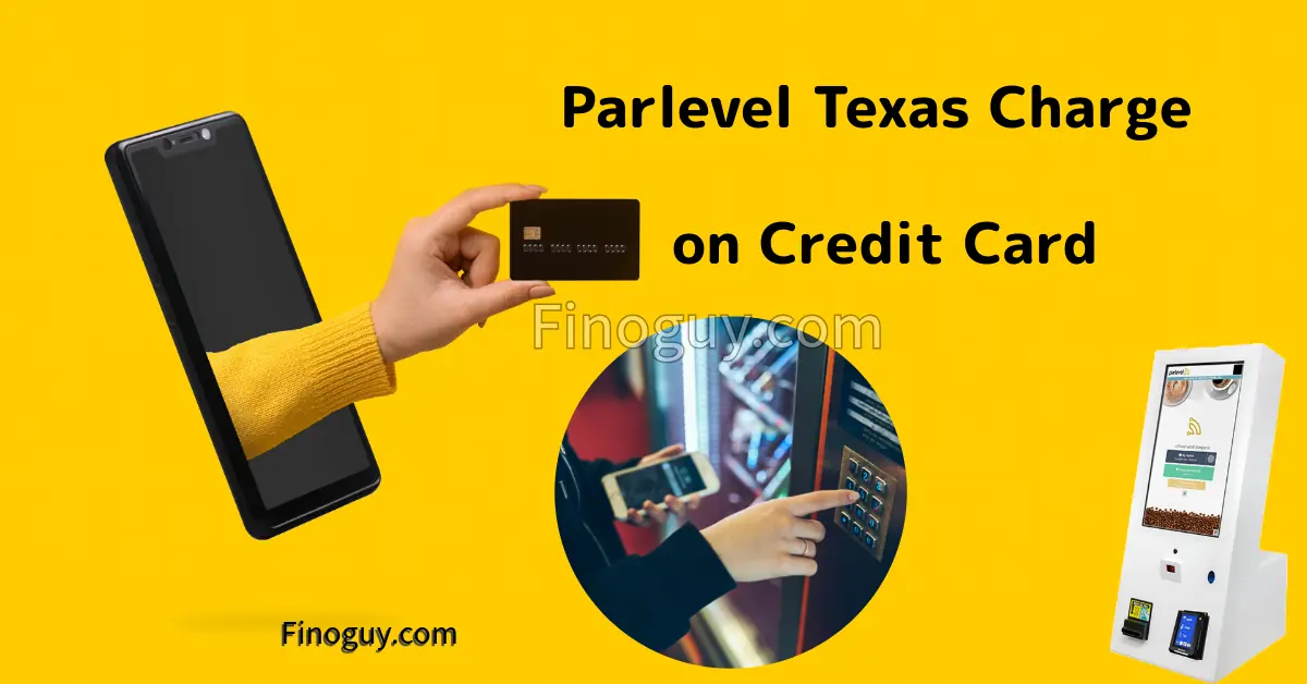 Parlevel Texas Charge on Credit Card