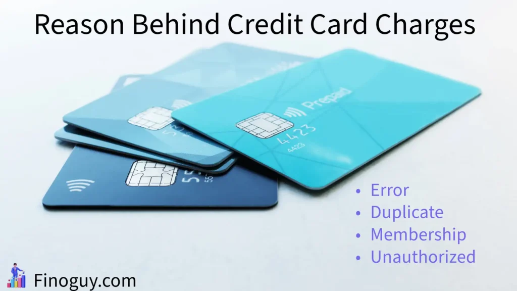 A stack of credit cards with text about common reasons for credit card charges.
The text includes error codes, such as duplicate charges, memberships, and unauthorized charges.